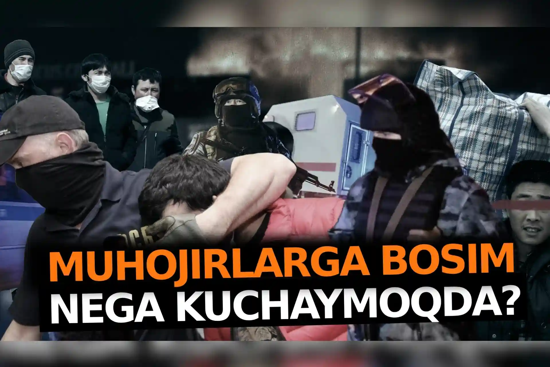 Rossiyadagi kamsitishlar. Muxojirlarga bosim nega kuchayib ketdi?